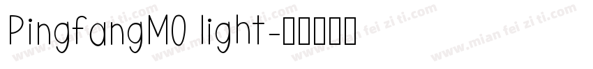 PingfangM0 light字体转换